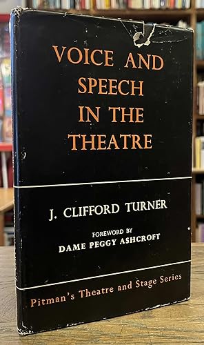 Bild des Verkufers fr Voice and Speech in the Theatre zum Verkauf von San Francisco Book Company
