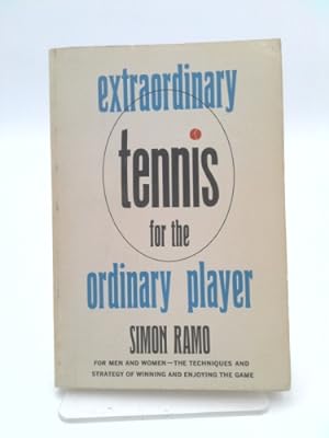 Bild des Verkufers fr Extraordinary Tennis For The Ordinary Player zum Verkauf von ThriftBooksVintage