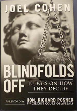Bild des Verkufers fr BLINDFOLDS OFF - JUDGES ON HOW THEY DECIDE zum Verkauf von Wilson Book Research