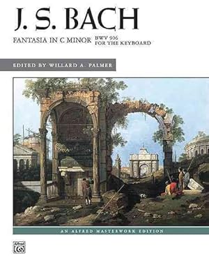 Seller image for Fantasia in C Minor : BWV 906 for the Keyboard for sale by GreatBookPrices