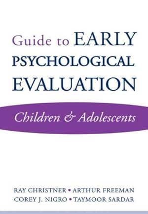 Seller image for Guide to Early Psychological Evaluation : Children & Adolescents for sale by GreatBookPrices