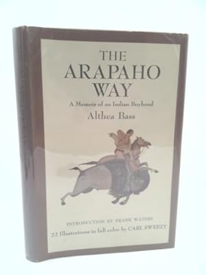 Seller image for The Arapaho way;: A memoir of an Indian boyhood, for sale by ThriftBooksVintage
