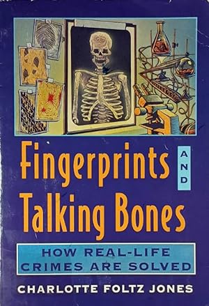 Fingerprints and Talking Bones