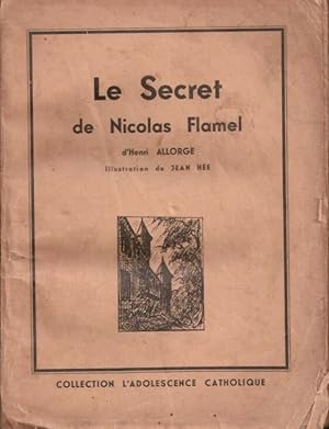 Le secret de Nicolas Flamel
