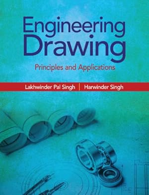 Seller image for Engineering Drawing : Principles and Applications for sale by GreatBookPrices