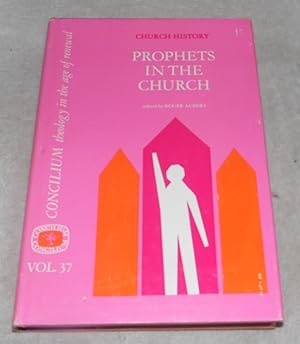 Seller image for Prophets In The Church (Church History ) Concilium: Theology In The Age of Renewal , Volume 37 for sale by Pheonix Books and Collectibles