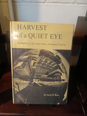Harvest of a Quiet Eye A Portfolio of East Main Street