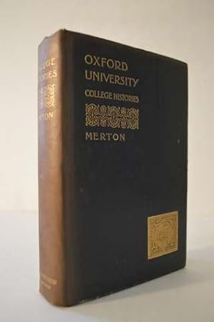 Merton College. University of Oxford College Histories