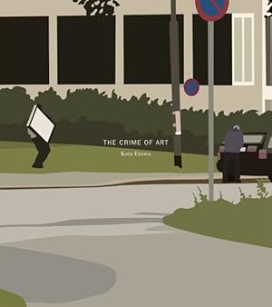 Seller image for Kota Ezawa : The Crime of Art for sale by GreatBookPrices