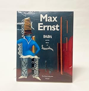 Max Ernst : Dada and the Dawn of Surrealism