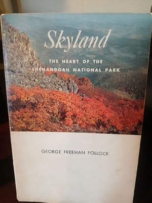 Skyland, the heart of the Shenandoah National Park