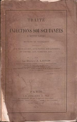 Traité des injections sous-cutanées à effet local