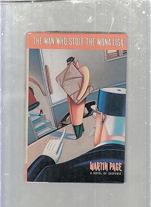 Bild des Verkufers fr The Man Who Stole the Mona Lisa: A Novel of Suspense zum Verkauf von Old Book Shop of Bordentown (ABAA, ILAB)
