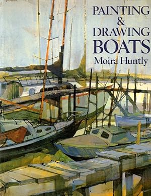 Seller image for Painting & Drawing Boats for sale by LEFT COAST BOOKS