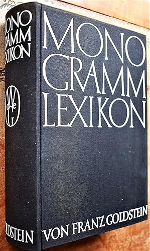 MONOGRAMM LEXICON Internationales Verzeichnis der Monogramme bildener Künstler seit 1850