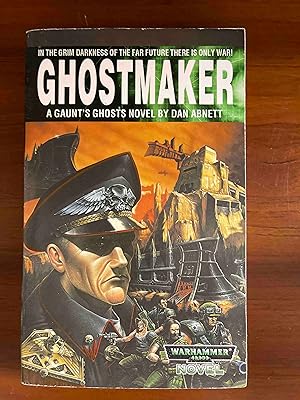 Ghostmaker: A Gaunt's Ghosts Novel (Warhammer 40,000)
