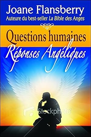 Seller image for Questions humaines - Rponses angliques for sale by Dmons et Merveilles