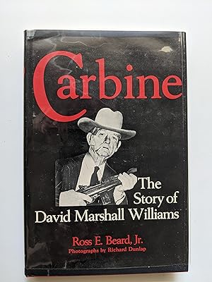 Seller image for Carbine: The Story of David Marshall Williams for sale by UniqCache