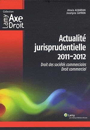 Seller image for Actualit jurisprudentielle : Droit des socits commerciales droit commercial for sale by Dmons et Merveilles