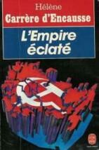 Bild des Verkufers fr L'empire clat. La Rvolte Des Nations En U.r.s.s zum Verkauf von Dmons et Merveilles