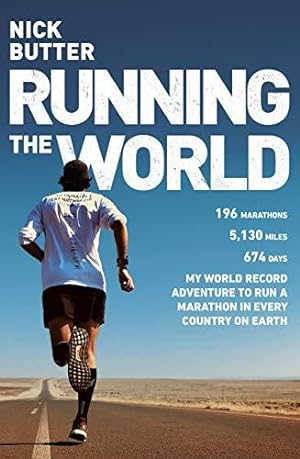 Immagine del venditore per Running The World: My World-Record-Breaking Adventure to Run a Marathon in Every Country on Earth venduto da WeBuyBooks