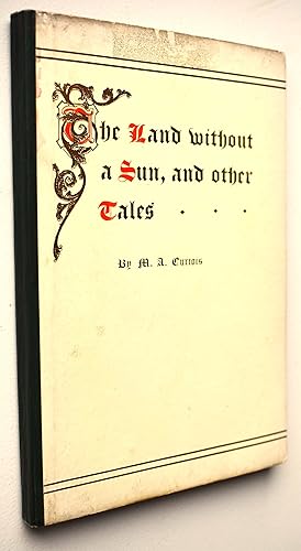 THE LAND WITHOUT A SUN And Other Tales [SIGNED]