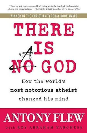 Bild des Verkufers fr There Is a God: How the World's Most Notorious Atheist Changed His Mind zum Verkauf von WeBuyBooks