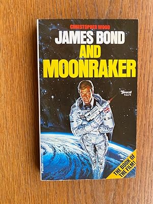 Seller image for James Bond and Moonraker for sale by Scene of the Crime, ABAC, IOBA