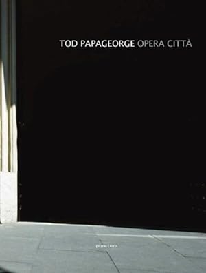 Imagen del vendedor de Tod Papageorge: : Opera Citta a la venta por GreatBookPrices