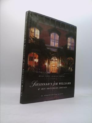 Seller image for More Than Mercer House: Savannah's Jim Williams & His Southern Houses for sale by ThriftBooksVintage
