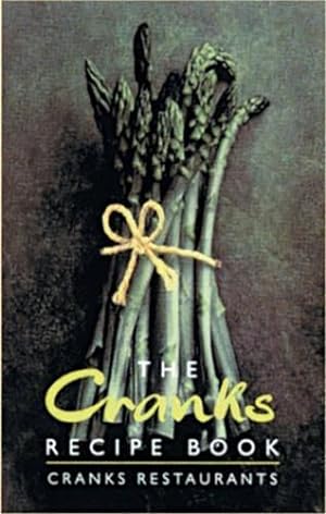 Seller image for Cranks Recipe Book: The Vegetarian Classics for sale by WeBuyBooks 2