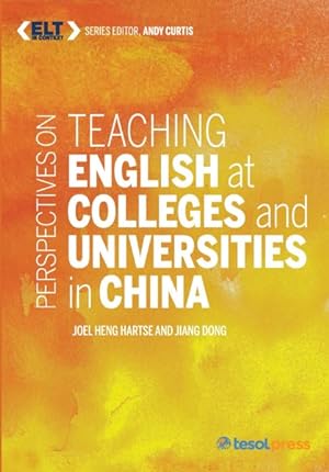Seller image for Perspectives on Teaching English at Colleges and Universities in China for sale by GreatBookPrices