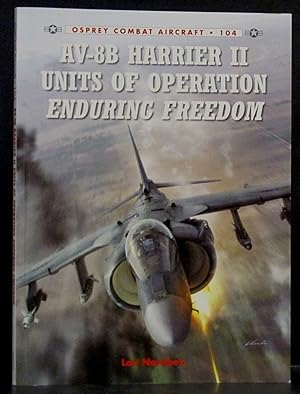 Imagen del vendedor de AV-8B Harrier II Units of Operation Enduring Freedom: Osprey Combat Aircraft - 104 a la venta por Schroeder's Book Haven
