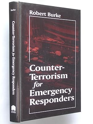Seller image for Counter-Terrorism for Emergency Responders for sale by Bookworks [MWABA, IOBA]