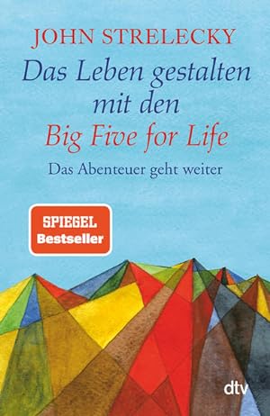 Image du vendeur pour Das Leben gestalten mit den Big Five for Life: Das Abenteuer geht weiter mis en vente par Modernes Antiquariat - bodo e.V.