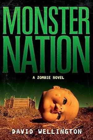 Seller image for Monster Nation: A Zombie Novel for sale by WeBuyBooks