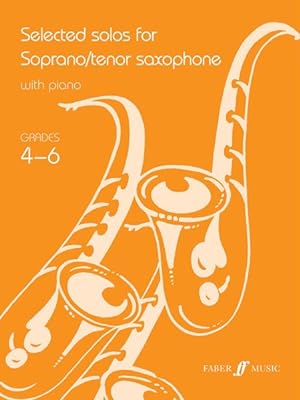 Immagine del venditore per Selected Solos for Soprano/Tenor Saxophone : Grade 4-6 venduto da GreatBookPrices