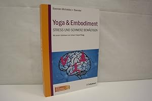 Seller image for Yoga & Embodiment: Stress und Schmerz bewltigen for sale by Antiquariat Wilder - Preise inkl. MwSt.