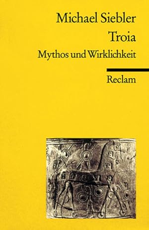 Seller image for Troia Mythos und Wirklichkeit for sale by antiquariat rotschildt, Per Jendryschik
