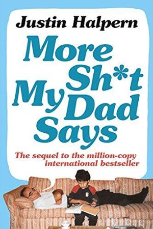 Seller image for More Shit My Dad Says for sale by WeBuyBooks 2