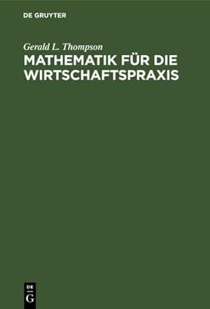 Seller image for Mathematik Fr Die Wirtschaftspraxis -Language: german for sale by GreatBookPrices