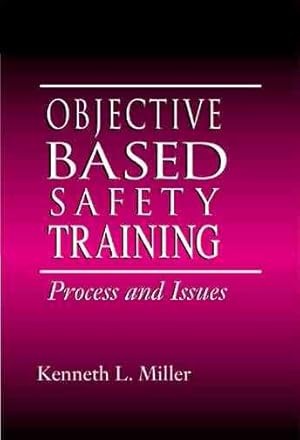Bild des Verkufers fr Objective-Based Safety Training zum Verkauf von GreatBookPricesUK