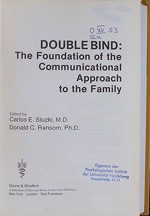 Imagen del vendedor de Double Bind: The Foundation of Communicational Approach to the Family. a la venta por books4less (Versandantiquariat Petra Gros GmbH & Co. KG)