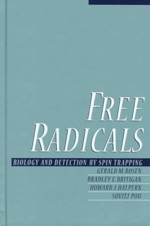 Imagen del vendedor de Free Radicals : Biology and Detection by Spin Trapping a la venta por GreatBookPricesUK