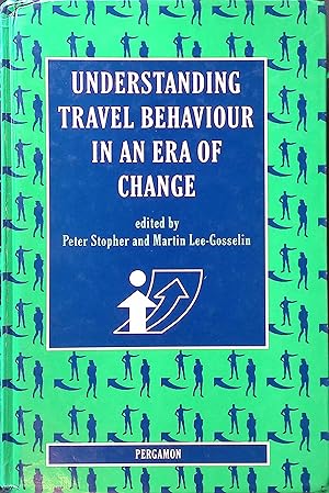 Bild des Verkufers fr Understanding Travel Behaviour in an Era of Change zum Verkauf von books4less (Versandantiquariat Petra Gros GmbH & Co. KG)