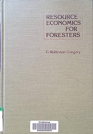 Bild des Verkufers fr Resource Economics for Foresters zum Verkauf von books4less (Versandantiquariat Petra Gros GmbH & Co. KG)
