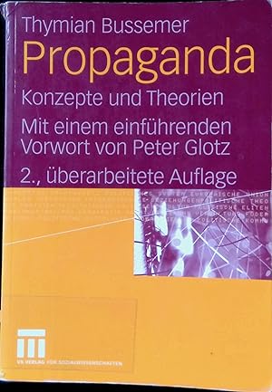 Seller image for Propaganda : Konzepte und Theorien. for sale by books4less (Versandantiquariat Petra Gros GmbH & Co. KG)