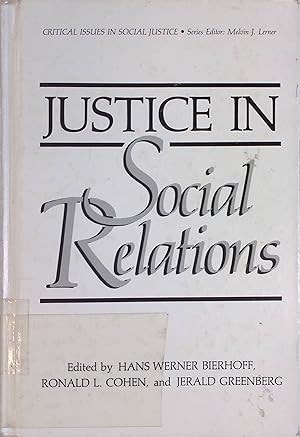 Imagen del vendedor de Justice in Social Relations: Critical Issues in Social Justice a la venta por books4less (Versandantiquariat Petra Gros GmbH & Co. KG)