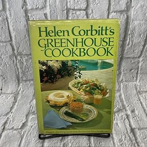 Helen Corbitt's Greenhouse Cookbook: Elegant, Slimming Meals from the Famous Texas Health Spa
