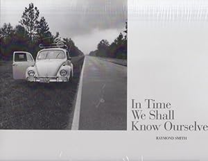 Seller image for In Time We Shall Know Ourselves for sale by Americana Books, ABAA